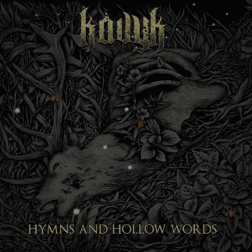 Kavyk : Hymns and Hollow Words